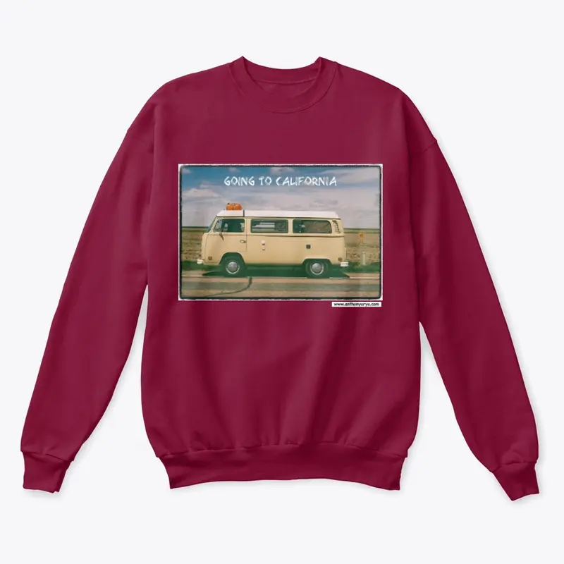 Crew Neck: "Going to California"